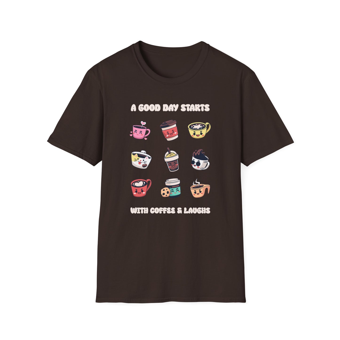 A Good Day Starts With Coffee & Laughs T-Shirt
