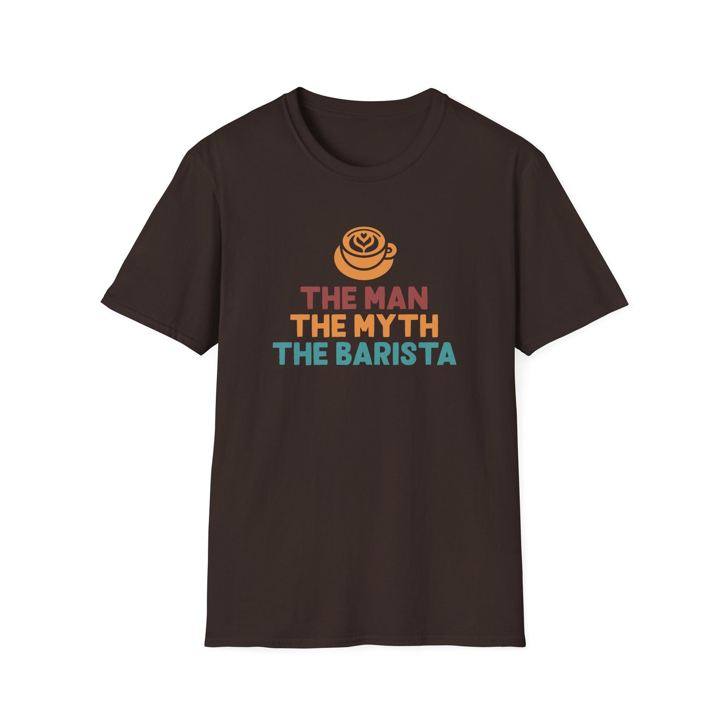 The Man The Myth The Barista T-Shirt