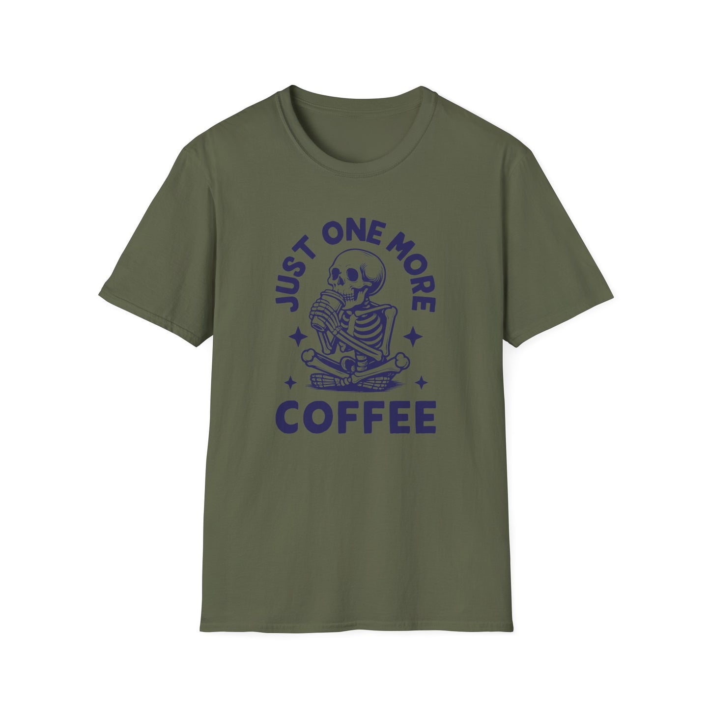 Just One More Coffee T-Shirt