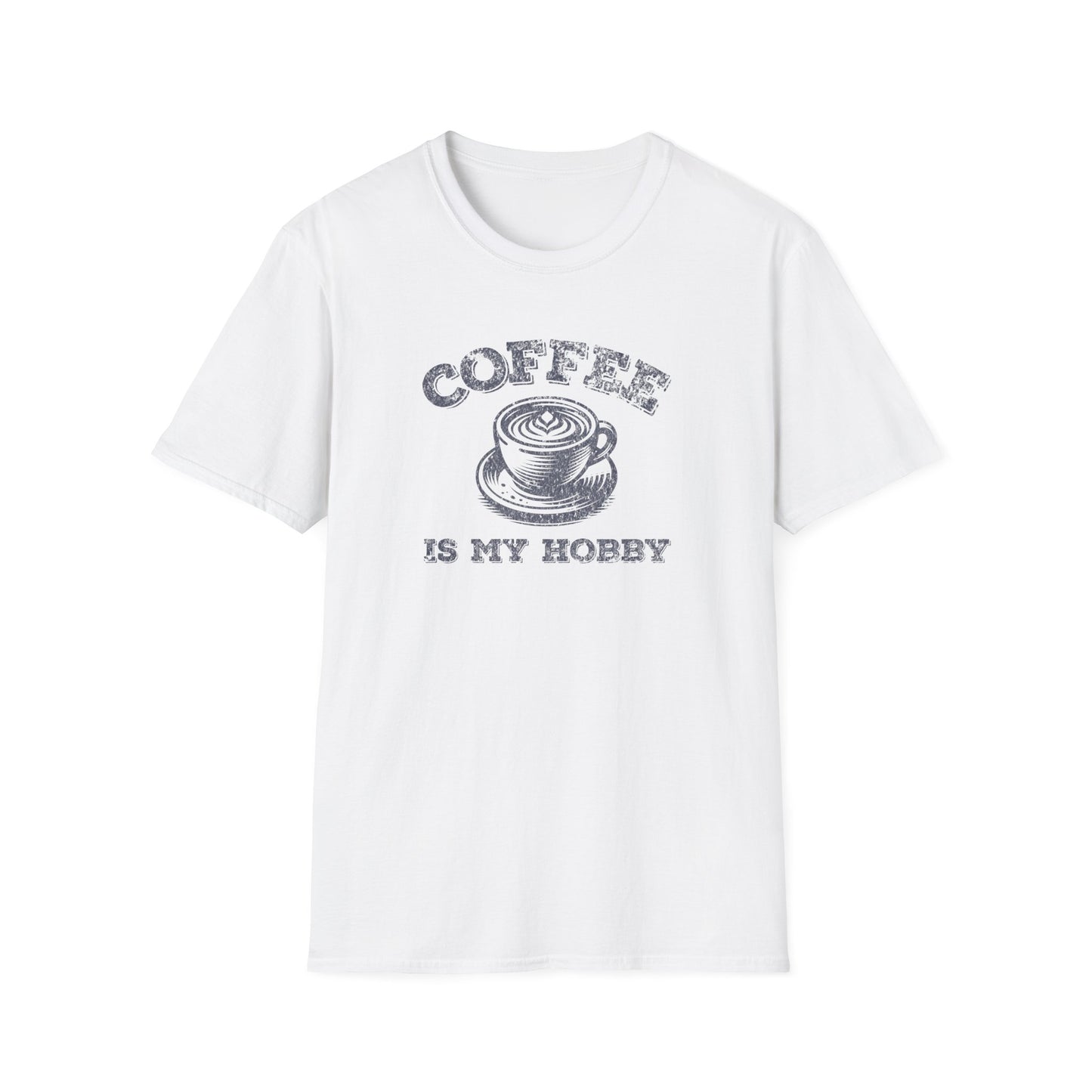 Coffee Is My Hobby T-Shirt
