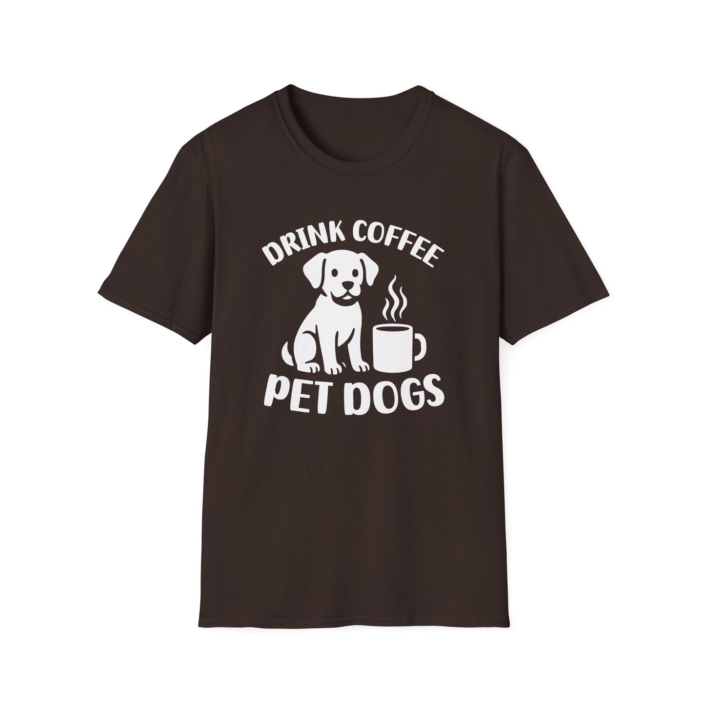 Drink Coffee Pet Dogs T-Shirt