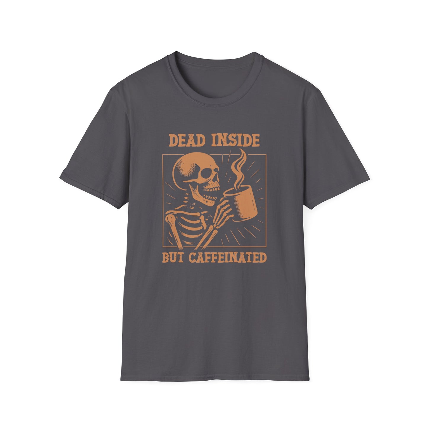 Dead Inside But Caffeinated T-Shirt