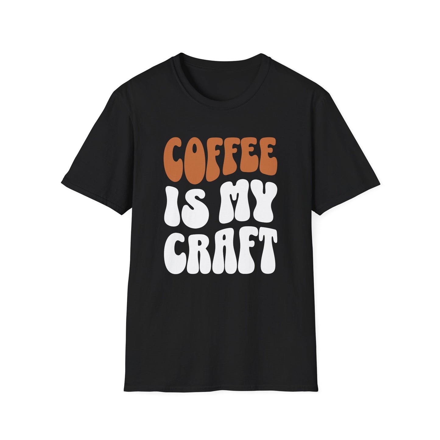 Coffee Is My Craft T-Shirt