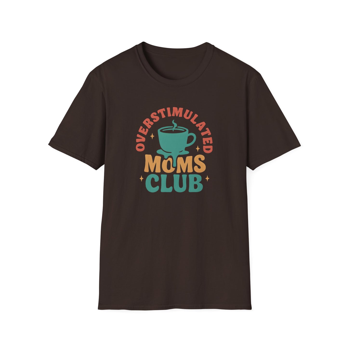 Overstimulated Moms Club T-Shirt