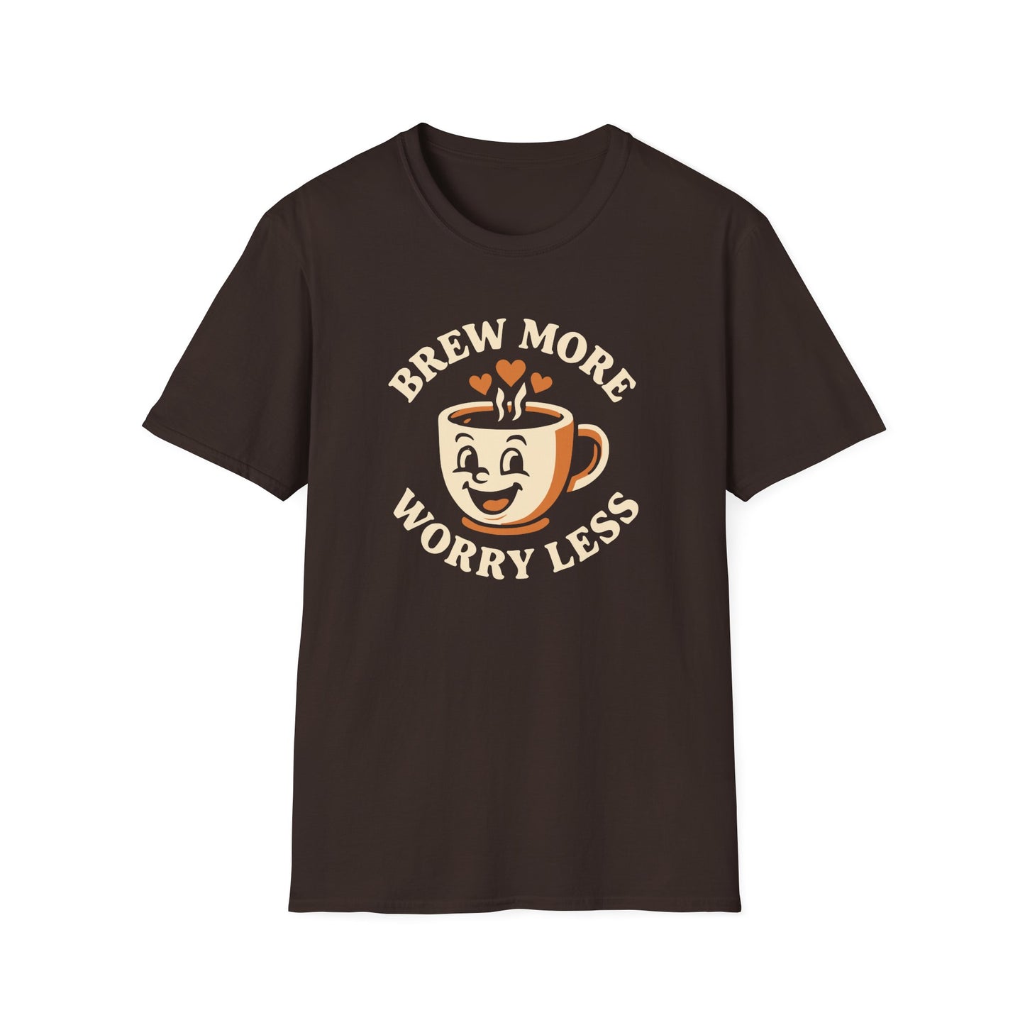 Brew More Worry Less T-Shirt