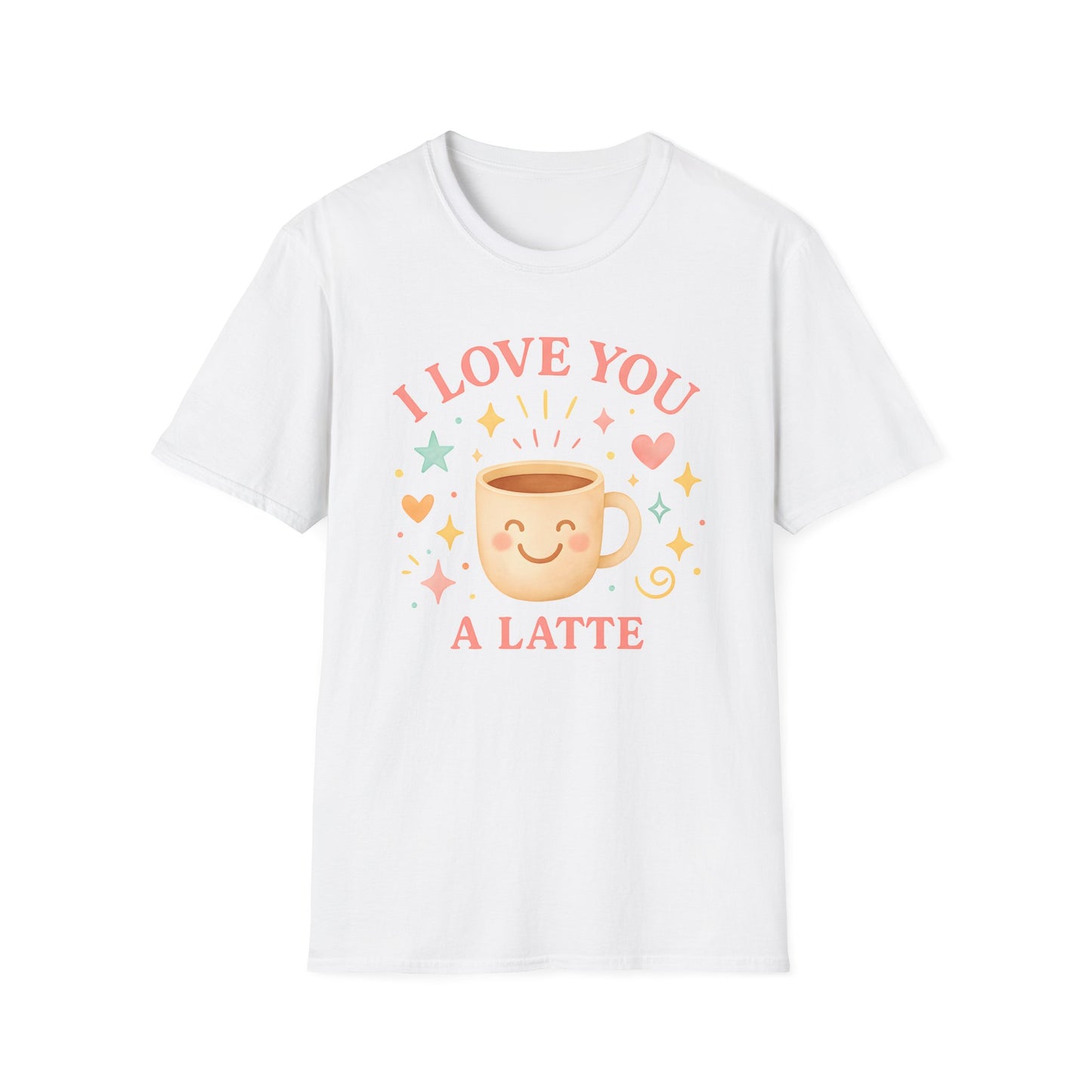 I Love You A Latte T-Shirt