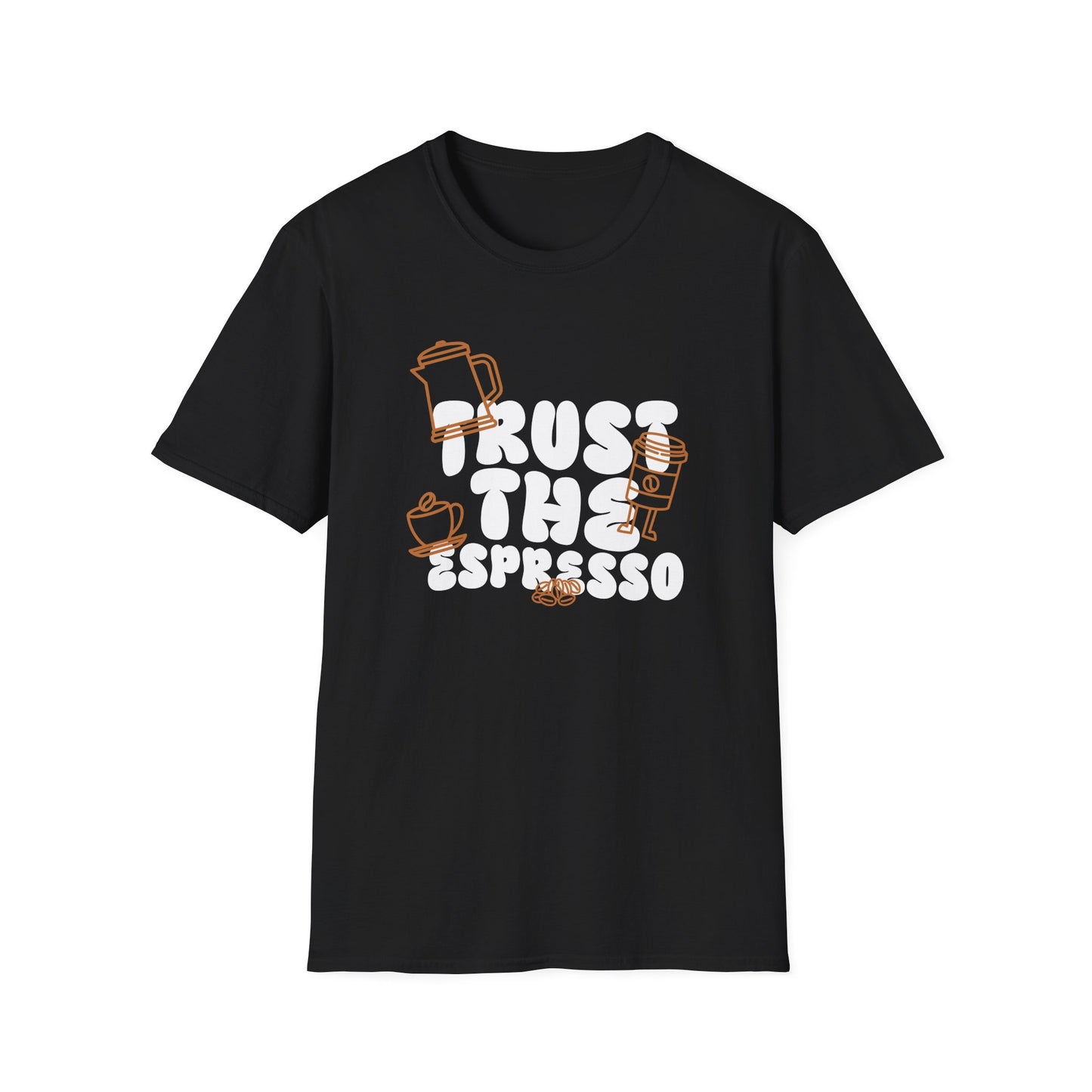 Trust The Espresso T-Shirt