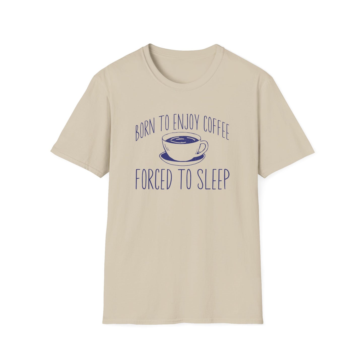Born To Enjoy Coffee T-Shirt