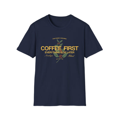 Coffee First T-Shirt