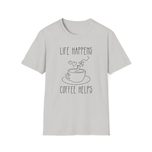 Life Happens Coffee Helps T-Shirt