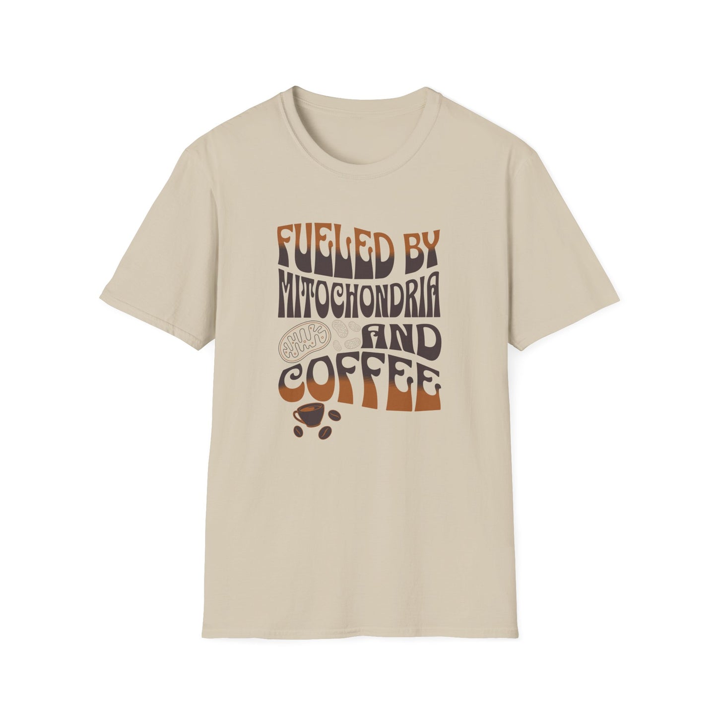 Fueled By Mitochondria And Coffee T-Shirt
