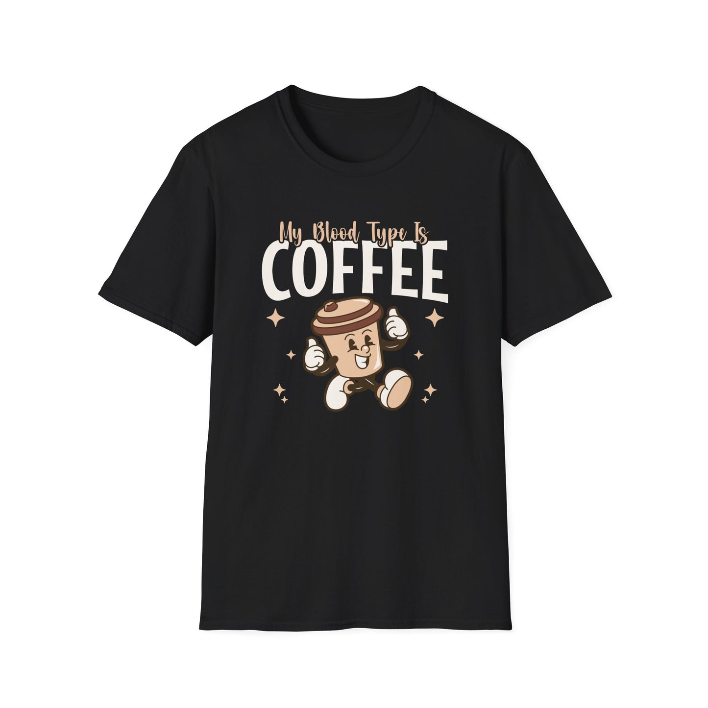 My Blood Type Is Coffee T-Shirt