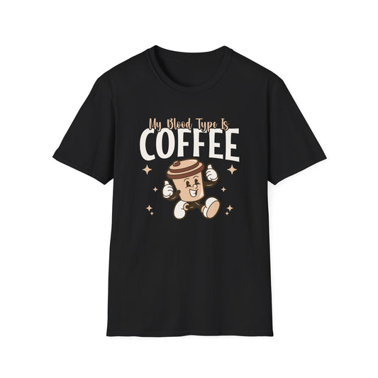 My Blood Type Is Coffee T-Shirt