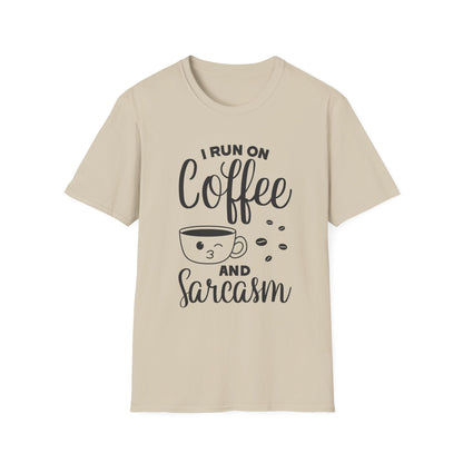 I Run On Coffee And Sarcasm T-Shirt