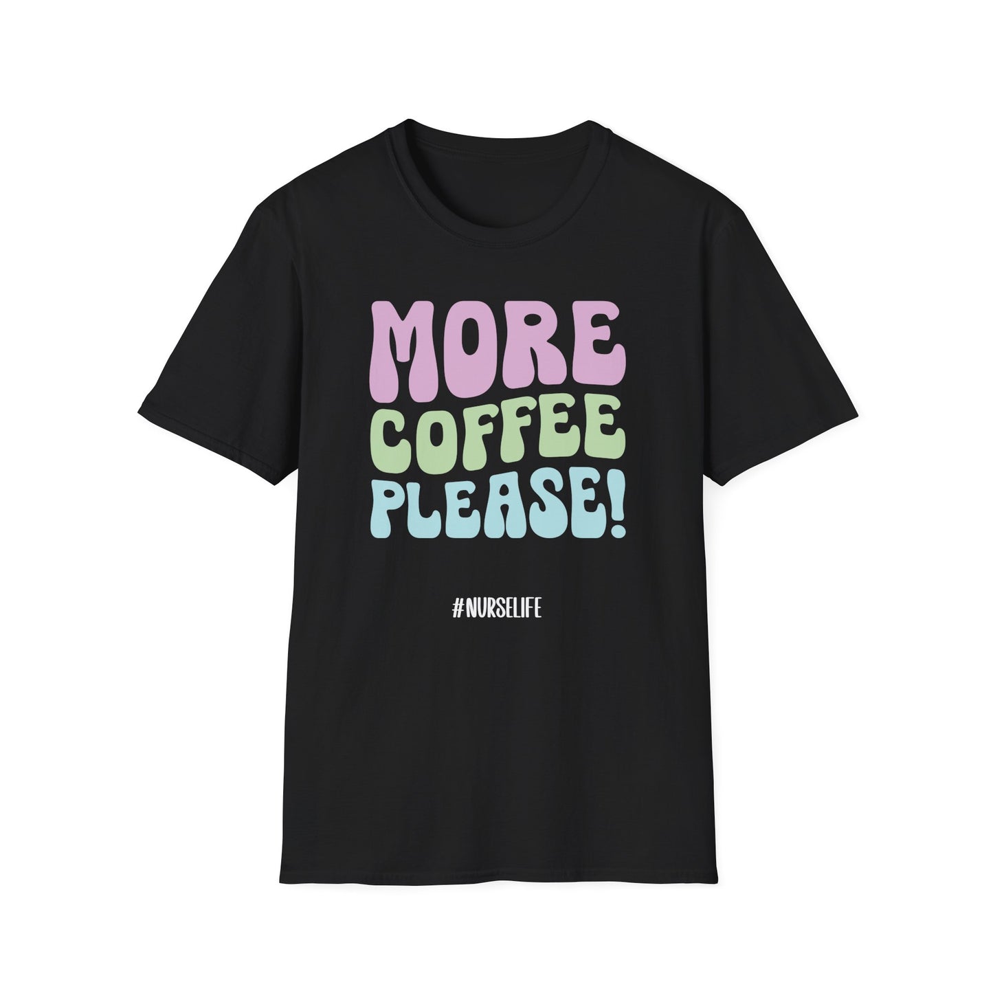 More Coffee Please T-Shirt