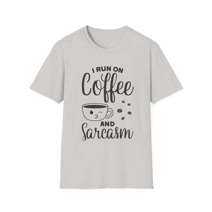 I Run On Coffee And Sarcasm T-Shirt