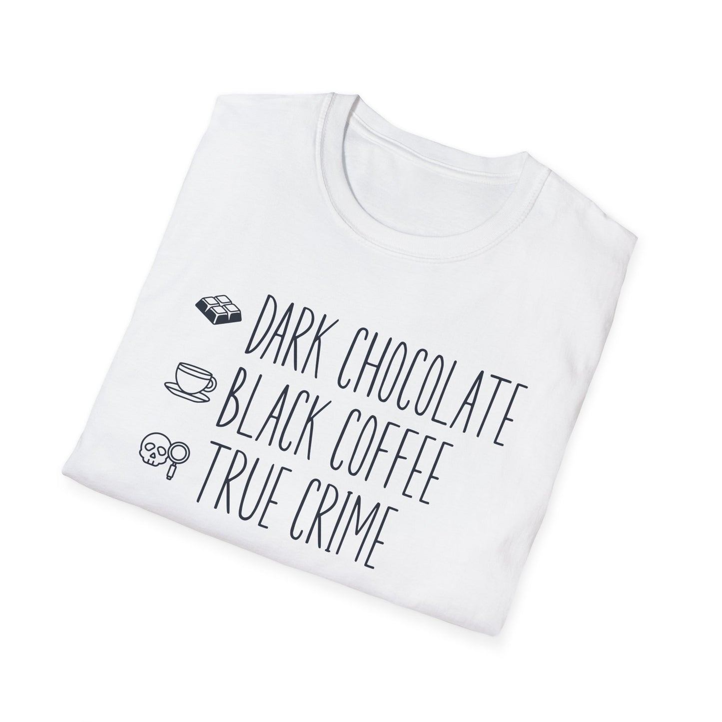 Dark Chocolate Black Coffee True Crime T-Shirt