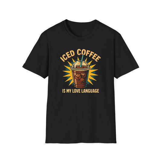 Iced Coffee My Love Language T-Shirt