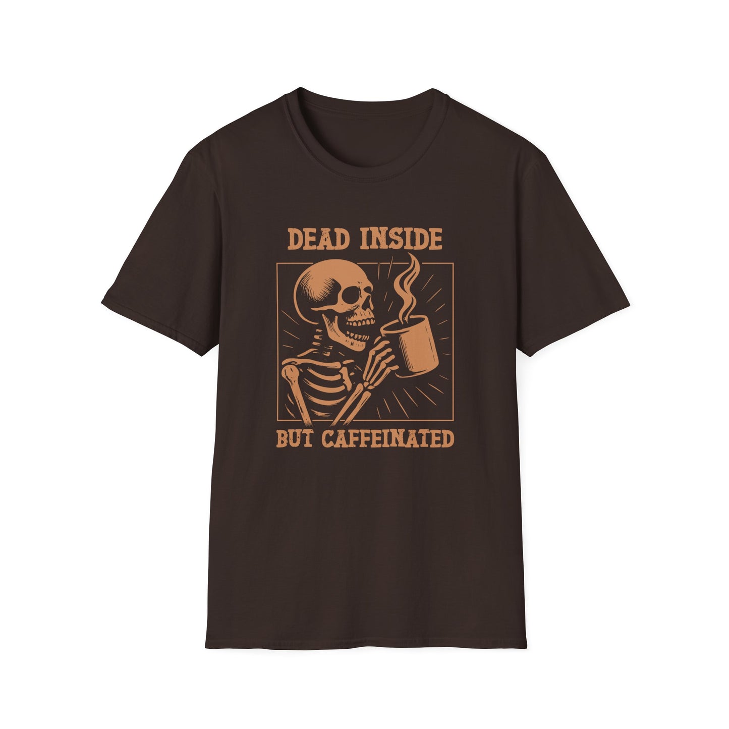 Dark Chocolate color t-shirt with ’Dead Inside But Caffeinated’ text on top and bottom of a square closing around a skeleton holding a freshly made coffee on a mug design on a dark chocolate background