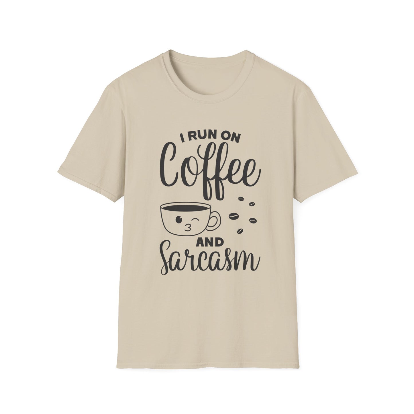 I Run On Coffee And Sarcasm Sand Color T-Shirt