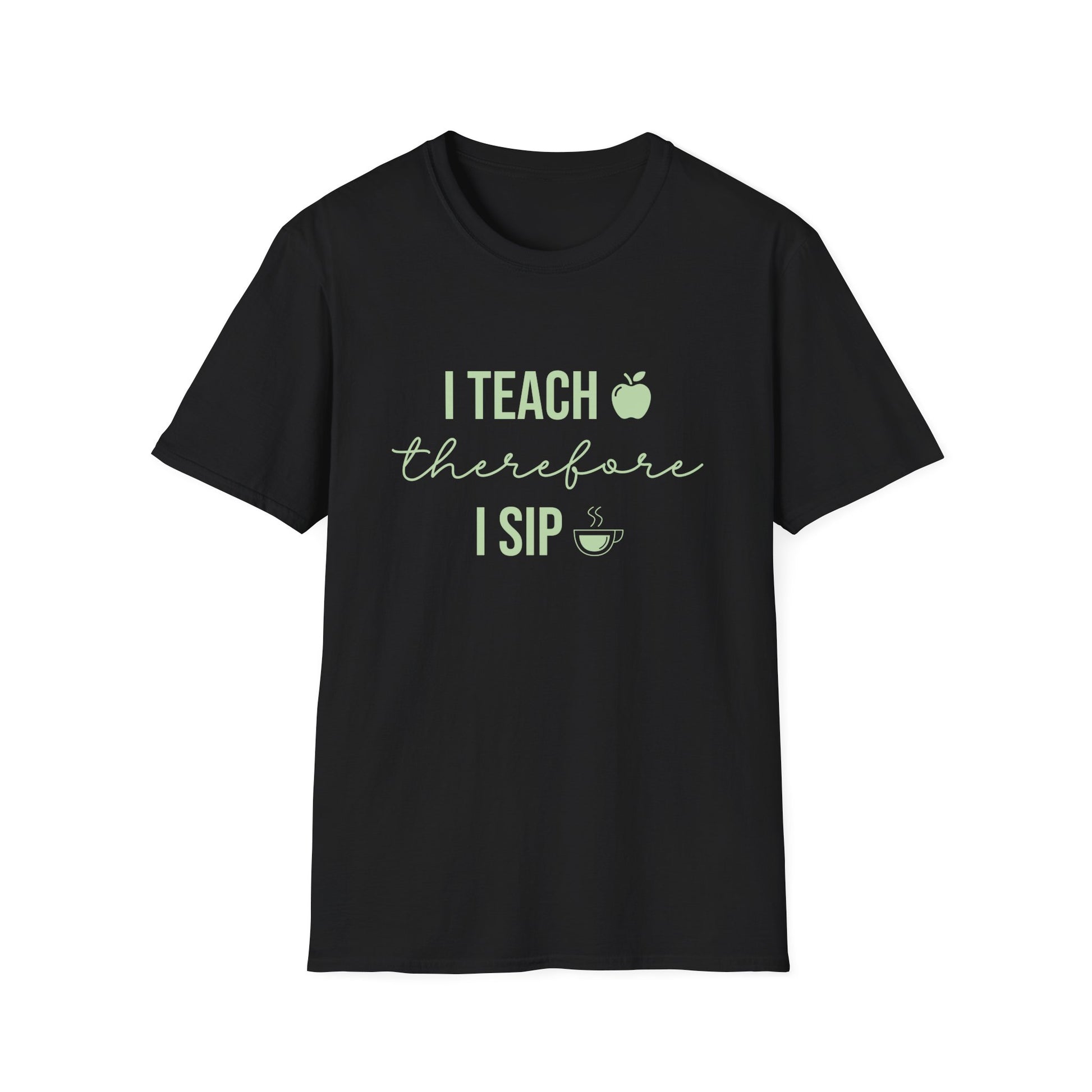 Black t-shirt with 'I Teach Therefore I Sip' text and graphics on a white background